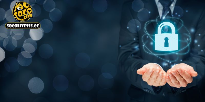 Mục đích chính của quyền riêng tư tại Socolive 